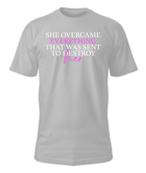 SHE OVERCAME TEE